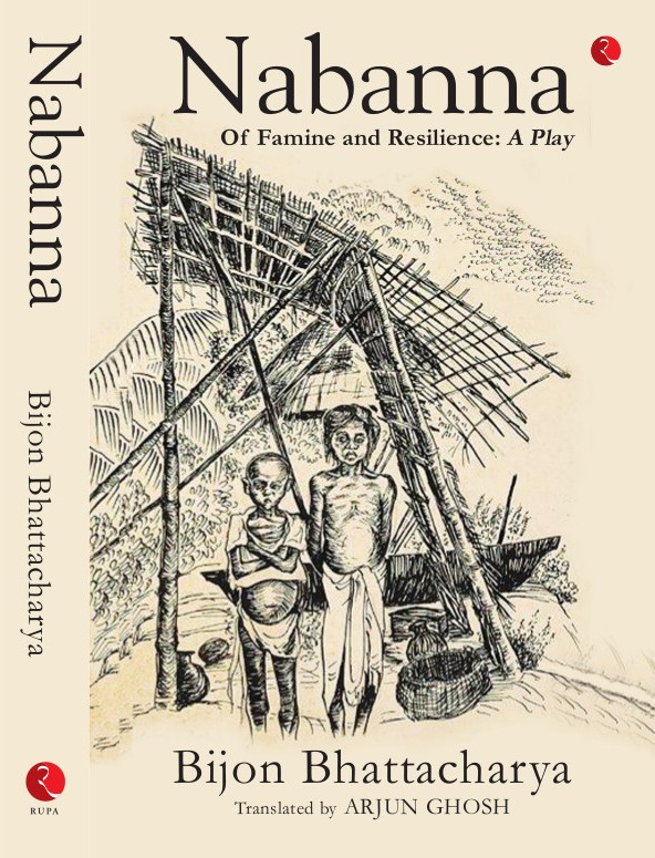 Nabanna: Of Famine and Resilience: A Play cover